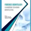 Forensic Odontology: A Handbook for Human Identification (EPUB)