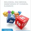 Biological and Medical Significance of Chemical Elements (EPUB)