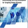 Biotechnology and Drug Development for Targeting Human Diseases (Recent Advances in Biotechnology) (EPUB)