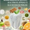 Natural Conservative Dentistry: An Alternative Approach to Solve Restorative Problems (Original PDF from Publisher)