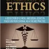 In Memory of Ethics: A Dissection of Ethical and Social Issues in Pakistani Professional Healthcare Practice (EPUB)
