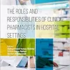 The Roles and Responsibilities of Clinical Pharmacists in Hospital Settings (EPUB)
