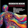 Regenerative Medicine & Peripheral Nerve Endoscopy (Neuroendoscopy and Interventional Pain Medicine) (Original PDF from Publisher)