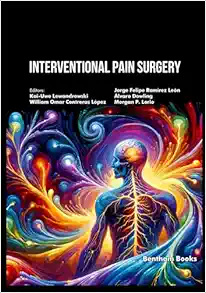 Interventional Pain Surgery (Neuroendoscopy and Interventional Pain Medicine) (EPUB)