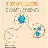 2-Deoxy-D-Glucose: Chemistry and Biology (EPUB)