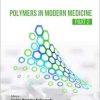 Polymers in Modern Medicine – Part 2 (Original PDF from Publisher)