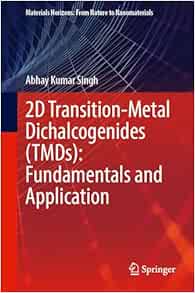 2D Transition-Metal Dichalcogenides (TMDs): Fundamentals and Application (Materials Horizons: From Nature to Nanomaterials) (EPUB)