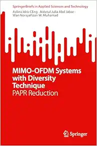 MIMO-OFDM Systems with Diversity Technique: PAPR Reduction (SpringerBriefs in Applied Sciences and Technology) (EPUB)