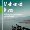 Mahanadi River: The Environmental Challenges and Way Forward (Original PDF from Publisher)