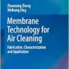 Membrane Technology for Air Cleaning: Fabrication, Characterization and Application (Original PDF from Publisher)
