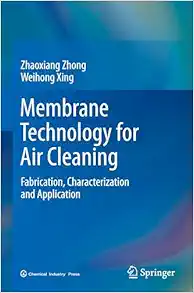 Membrane Technology for Air Cleaning: Fabrication, Characterization and Application (Original PDF from Publisher)