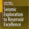 Seismic Exploration to Reservoir Excellence (EPUB)
