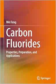 Carbon Fluorides: Properties, Preparation, and Applications (Original PDF from Publisher)