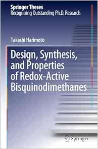 Design, Synthesis, and Properties of Redox-Active Bisquinodimethanes (Springer Theses) (EPUB)
