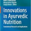 Innovations in Ayurvedic Nutrition: Translational Research and Applications (Original PDF from Publisher)