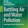 Battling Air and Water Pollution: Protecting Our Planet’s Vital Resources (Original PDF from Publisher)
