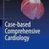Case-based Comprehensive Cardiology (Original PDF from Publisher)