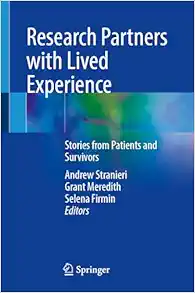 Research Partners with Lived Experience: Stories from Patients and Survivors (Original PDF from Publisher)