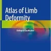 Atlas of Limb Deformity: Etiological Classification (Original PDF from Publisher)