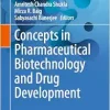 Concepts in Pharmaceutical Biotechnology and Drug Development (Interdisciplinary Biotechnological Advances) (Original PDF from Publisher)