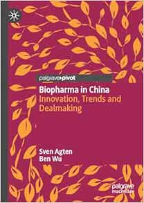 Biopharma in China: Innovation, Trends and Dealmaking (Original PDF from Publisher)