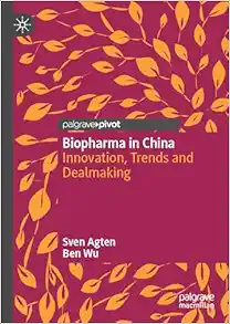 Biopharma in China: Innovation, Trends and Dealmaking (EPUB)