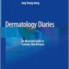 Dermatology Diaries: An Illustrated Guide to Common Skin Diseases (EPUB)