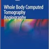 Whole Body Computed Tomography Angiography (EPUB)