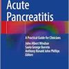 Acute Pancreatitis: A Practical Guide for Clinicians (Original PDF from Publisher)