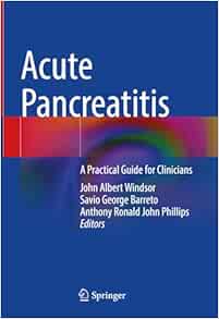 Acute Pancreatitis: A Practical Guide for Clinicians (Original PDF from Publisher)