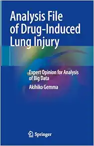 Analysis File of Drug-Induced Lung Injury: Expert Opinion for Analysis of Big Data, 2024th Edition (Original PDF from Publisher)