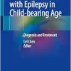 Women with Epilepsy in Child-bearing Age: Diagnosis and Treatment (EPUB)