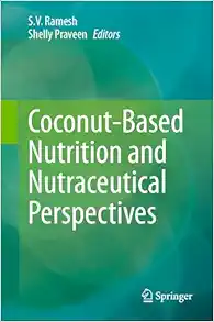 Coconut-Based Nutrition and Nutraceutical Perspectives (Original PDF from Publisher)