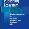 Scientific Publishing Ecosystem: An Author-Editor-Reviewer Axis (EPUB)