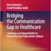 Bridging the Communication Gap in Health Care: Challenges and Opportunities in Hierarchical and Collectivistic Cultures (Original PDF from Publisher)
