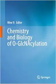 Chemistry and Biology of O-GlcNAcylation (Original PDF from Publisher)