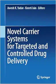 Novel Carrier Systems for Targeted and Controlled Drug Delivery (Original PDF from Publisher)