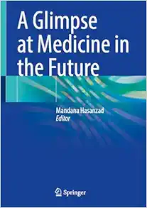 A Glimpse at Medicine in the Future (Original PDF from Publisher)