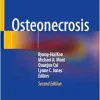 Osteonecrosis, 2nd Edition (Original PDF from Publisher)