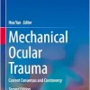 Mechanical Ocular Trauma: Current Consensus and Controversy, 2nd Edition (Original PDF from Publisher)