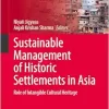 Sustainable Management of Historic Settlements in Asia: Role of Intangible Cultural Heritage (Sustainable Development Goals Series) (EPUB)