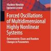 Forced Oscillations of Multidimensional Highly Nonlinear Systems: Deterministic Chaos and Random Changes in Parameters (Advanced Structured Materials, 222) (EPUB)