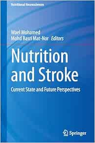 Nutrition and Stroke: Current State and Future Perspectives (Nutritional Neurosciences) (EPUB)