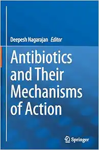 Antibiotics and Their Mechanisms of Action (Original PDF from Publisher)