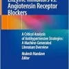 Angiotensin-converting Enzyme Inhibitors vs. Angiotensin Receptor Blockers: A Critical Analysis of Antihypertensive Strategies: A Machine-Generated Literature Overview (Original PDF from Publisher)