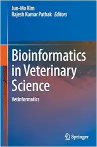 Bioinformatics in Veterinary Science: Vetinformatics (Original PDF from Publisher)