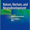 Nature, Nurture, and Neurodevelopment: Comprehensive Overview (EPUB)