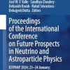 Proceedings of the International Conference on Future Prospects in Neutrino and Astroparticle Physics: ICFPNAP 2024; 23–24 January; Assam; India (Springer Proceedings in Physics Book 361) (Original PDF from Publisher)