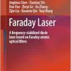 Faraday Laser: A Frequency-Stabilized Diode Laser Based on Faraday Atomic Optical Filters (EPUB)