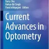 Current Advances in Optometry (Current Practices in Ophthalmology) (Original PDF from Publisher)